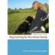 Dog training for the whole family: Train the perfect family dog together