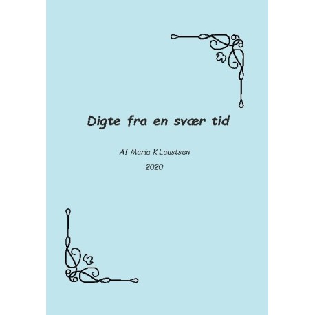 Digte fra en svær tid
