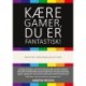 Kære Gamer, du er fantastisk!: Her er de videnskabelige beviser