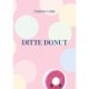 Ditte Donut