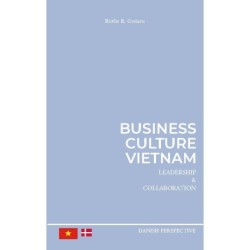 Business Culture Vietnam: Leadership and Collaboration