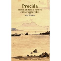 Procida: storia, cultura e natura