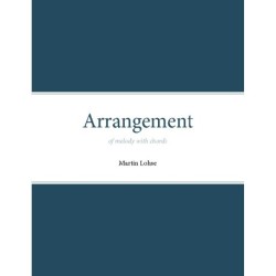 Arrangement: of melody with chords