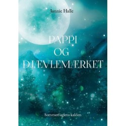 Pappi og Djævlemærket: Sommerfuglens kalden