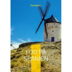 Fod på Spanien: 24 spændende udflugter i det Spanien, der ligger udenfor Andalusien