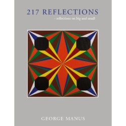 217 Reflections: - reflections on big and small
