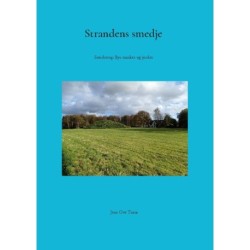 Strandens smedje: Smidstrup Bys marker og jorder