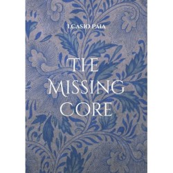The Missing Core: Den Videnskabelige Bro fra det Fysiske til det Åndelige