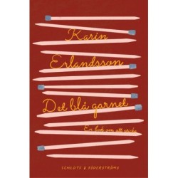 Det blå garnet : en bok om att sticka