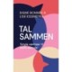 Tal sammen: Simple værktøjer til bedre samtaler
