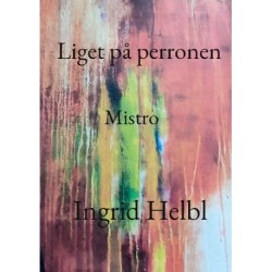 Liget på perronen: Mistro