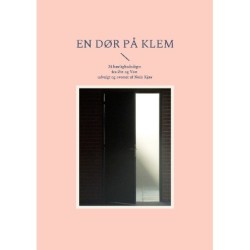 En dør på klem: 34 kærlighedsdigte fra Øst og Vest udvalgt og oversat af Niels Kjær