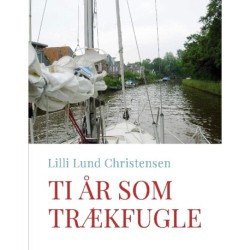 Ti år som trækfugle