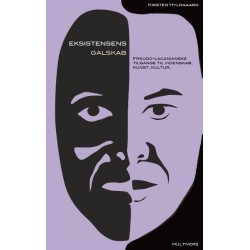 Eksistensens galskab: Freudo-lacanianske tilgange til videnskab, kunst, kultur.