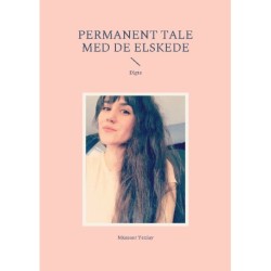 Permanent tale med de elskede: Digte
