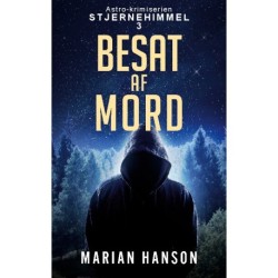 Besat af Mord: Astro-krimiserien Stjernehimmel 3