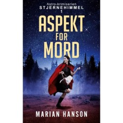 Aspekt for Mord: Astro-krimiserien Stjernehimmel 1