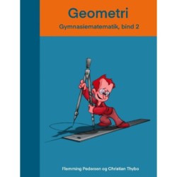 Geometri: Gymnasiematematik, bind 2