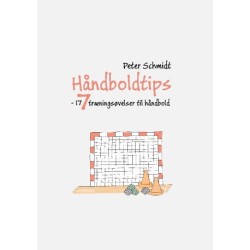 Håndboldtips 7: - 177 træningsøvelser til håndbold
