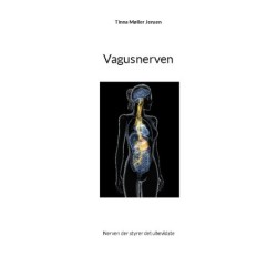 Vagusnerven: Nerven der styrer det ubevidste