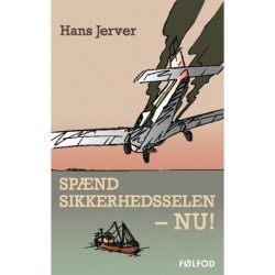 Spænd sikkerhedsselen - Nu