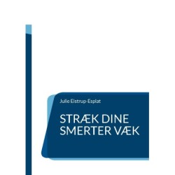 Stræk dine smerter væk: Smertelindring gennem udstræk