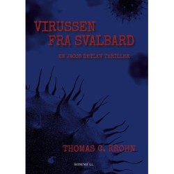 Virussen fra Svalbard: En Jacob Detlev thriller