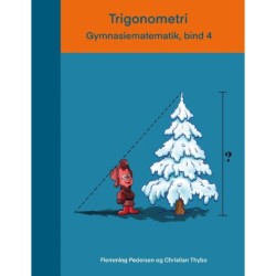 Trigonometri: Gymnasiematematik, bind 4