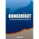 Kongeriget 2: - dets præsentation, forkastelse og udsættelse