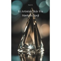 Et Artistisk Skår Fra Mørkets Spejl