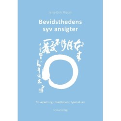 Bevidsthedens syv ansigter: En vejledning i meditation i lyset af zen