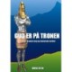 Gud er på tronen: - studier I Daniels bog og relaterede skrifter