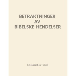 Betraktninger av bibelske hendelser