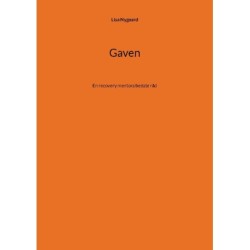 Gaven: En recovery mentors bedste råd