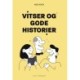 Vitser og gode historer