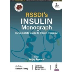 RSSDI'S Insulin Monograph: (A Complete Guide to Insulin Therapy)