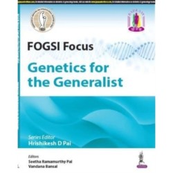 FOGSI Focus: Genetics for the Generalist