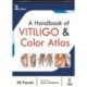 A Handbook of Vitiligo & Color Atlas