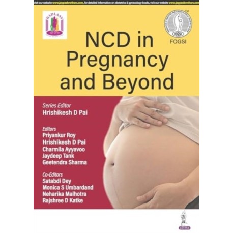 NCD in Pregnancy and Beyond