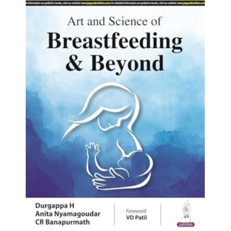 Art and Science of Breastfeeding & Beyond