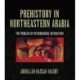 Prehistory in Northeastern Arabia