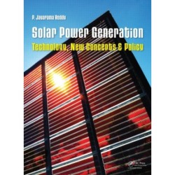 Solar Power Generation: Technology, New Concepts & Policy