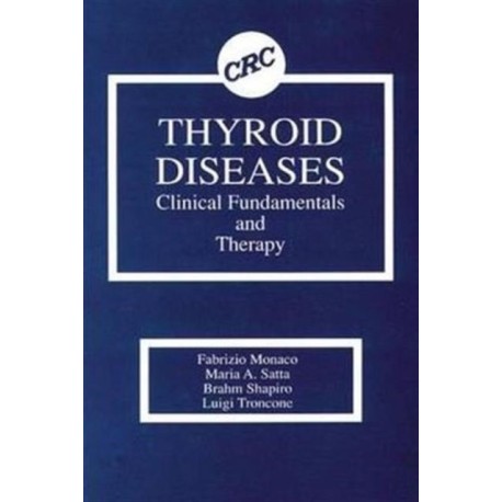Thyroid Diseases: Clinical Fundamentals and Therapy