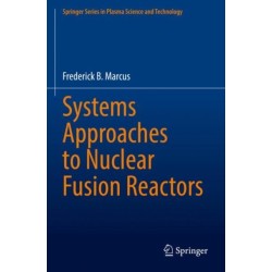 Systems Approaches to Nuclear Fusion Reactors