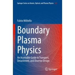 Boundary Plasma Physics: An Accessible Guide to Transport, Detachment, and Divertor Design