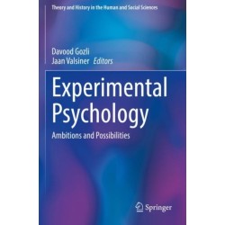 Experimental Psychology: Ambitions and Possibilities