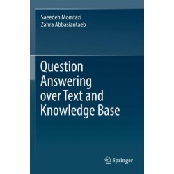 Question Answering over Text and Knowledge Base