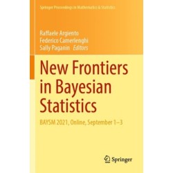 New Frontiers in Bayesian Statistics: BAYSM 2021, Online, September 1–3