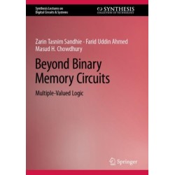 Beyond Binary Memory Circuits: Multiple-Valued Logic