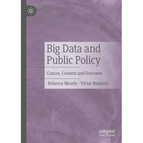 Big Data and Public Policy: Course, Content and Outcome